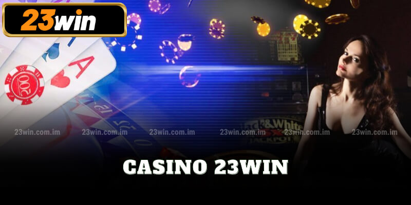 Casino 23win