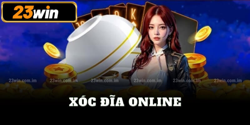 xóc đĩa online